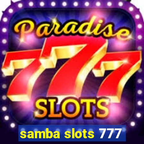 samba slots 777